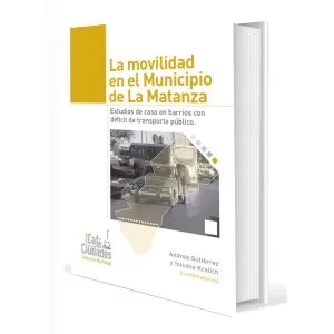 La movilidad en el municipio de La Matanza