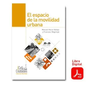 El espacio de la movilidad urbana (digital)
